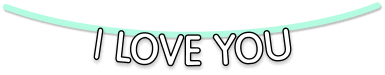 <b>I Love You
